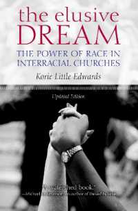 The Elusive Dream : The Power of Race in Interracial Churches （Updated）