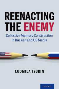 米露メディアの集合的記憶構築<br>Reenacting the Enemy : Collective Memory Construction in Russian and US Media
