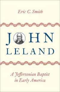 John Leland : A Jeffersonian Baptist in Early America