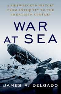 難破の歴史<br>War at Sea : A Shipwrecked History from Antiquity to the Twentieth Century