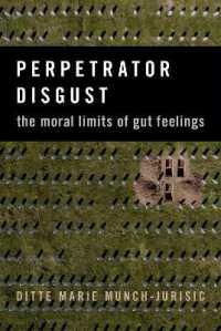 加害者嫌悪の倫理学：直観的感情の道徳的限界<br>Perpetrator Disgust : The Moral Limits of Gut Feelings