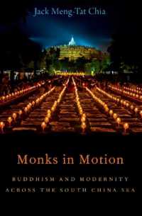 Monks in Motion : Buddhism and Modernity Across the South China Sea (Aar Academy Series)