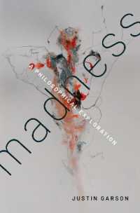 狂気の哲学<br>Madness : A Philosophical Exploration