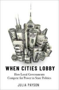 When Cities Lobby : How Local Governments Compete for Power in State Politics