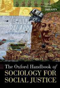 オックスフォード版　社会正義のための社会学ハンドブック<br>The Oxford Handbook of Sociology for Social Justice (Oxford Handbooks)