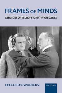 映画上の精神医学の歴史<br>Frames of Minds : A History of Neuropsychiatry on Screen