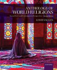 Anthology of World Religions : Sacred Texts and Contemporary Perspectives （2ND）