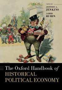 オックスフォード版　歴史的政治経済学ハンドブック<br>The Oxford Handbook of Historical Political Economy (Oxford Handbooks Series)
