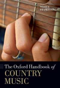 オックスフォード版　カントリー音楽ハンドブック<br>The Oxford Handbook of Country Music (Oxford Handbooks)