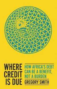 Where Credit Is Due : How Africa's Debt Can Be a Benefit, Not a Burden