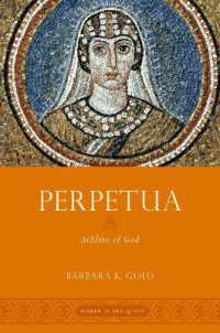 Perpetua : Athlete of God (Women in Antiquity)