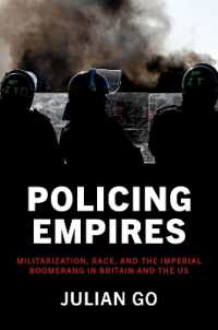 Policing Empires : Militarization, Race, and the Imperial Boomerang in Britain and the US