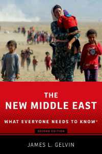 誰もが知っておきたい新時代の中東（第２版）<br>The New Middle East : What Everyone Needs to Know® (What Everyone Needs to Know®) （2ND）
