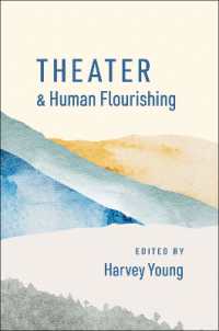 演劇と人類の繁栄<br>Theater and Human Flourishing (The Humanities and Human Flourishing)