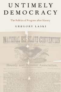 Untimely Democracy : The Politics of Progress after Slavery