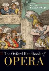 オックスフォード版　オペラ・ハンドブック<br>The Oxford Handbook of Opera (Oxford Handbooks Series)