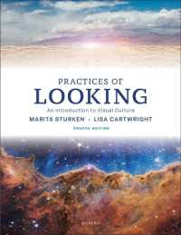 Practices of Looking : An Introduction to Visual Culture （4TH）