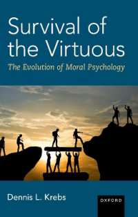 道徳心理学の進化論<br>Survival of the Virtuous : The Evolution of Moral Psychology