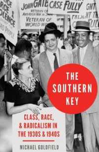 The Southern Key : Class, Race, and Radicalism in the 1930s and 1940s