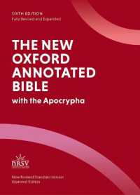 The New Oxford Annotated Bible : New Revised Standard Version with the Apocrypha （6TH）
