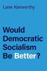 民主主義的な社会主義はよりよい未来を開くか<br>Would Democratic Socialism Be Better?