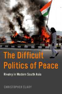 The Difficult Politics of Peace : Rivalry in Modern South Asia (Modern South Asia Series)
