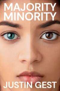 Ｊ．ゲスト著／メジャーなマイノリティ<br>Majority Minority