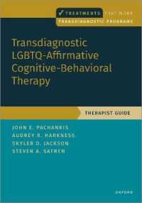 Transdiagnostic Lgbtq-affirmative Cognitive-behavioral Therapy : Therapist Guide (Treatments That Work) -- Paperback / softback