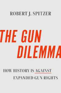 米国の銃所有の権利のジレンマ<br>The Gun Dilemma : How History is against Expanded Gun Rights