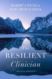 The Resilient Clinician : Second Edition （2ND）