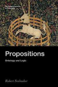 Propositions : Ontology and Logic (Rutgers Lectures in Philosophy Series)
