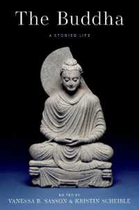 仏陀の生涯の物語<br>The Buddha : A Storied Life
