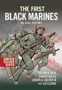 The First Black Marines: An Oral History : A Graphic History (Graphic History Series)