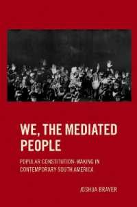We the Mediated People : Popular Constitution-Making in Contemporary South America