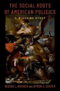 アメリカ政治の社会的起源<br>The Social Roots of American Politics : A Widening Gyre?