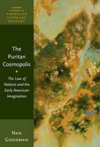 The Puritan Cosmopolis : The Law of Nations and the Early American Imagination (Oxf Studies Amer Literary History Series)