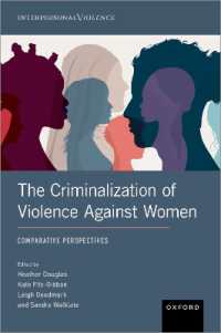 女性への暴力の犯罪化：比較考察<br>The Criminalization of Violence against Women : Comparative Perspectives (Interpersonal Violence)