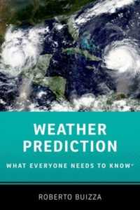 誰もが知っておきたい気象予測<br>Weather Prediction : What Everyone Needs to Knowr (What Everyone Needs to Know) -- Hardback