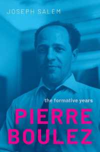 ブーレーズの形成期<br>Pierre Boulez : The Formative Years