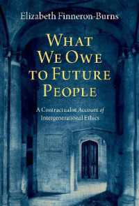 我々は未来に何を負っているのか：契約主義的な世代間倫理学<br>What We Owe to Future People : A Contractualist Account of Intergenerational Ethics