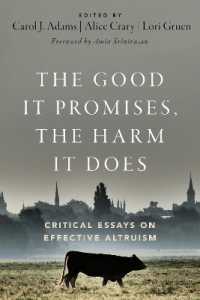 効果的利他主義の明暗を論じる<br>The Good It Promises, the Harm It Does : Critical Essays on Effective Altruism