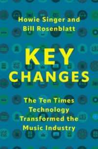 Key Changes : The Ten Times Technology Transformed the Music Industry