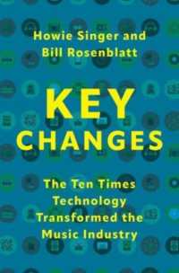 技術が音楽を変えた１０の時<br>Key Changes : The Ten Times Technology Transformed the Music Industry