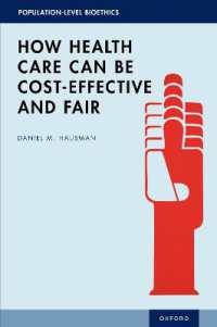 How Health Care Can Be Cost-Effective and Fair (Population Level Bioethics Series)