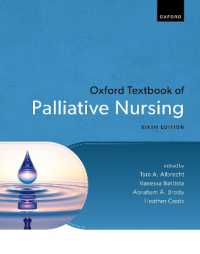 Oxford Textbook of Palliative Nursing (Oxford Textbooks in Palliative Medicine) （6TH）