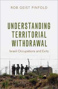 領土撤退を理解する：イスラエルの事例から<br>Understanding Territorial Withdrawal : Israeli Occupations and Exits