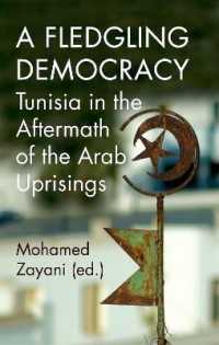 A Fledgling Democracy : Tunisia in the Aftermath of the Arab Uprisings