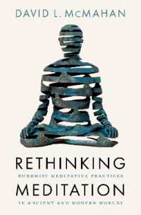 仏教的瞑想の実践<br>Rethinking Meditation : Buddhist Practice in the Ancient and Modern Worlds
