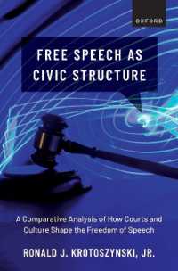 言論の自由はいかに法廷と文化によってつくられるか：比較分析<br>Free Speech as Civic Structure : A Comparative Analysis of How Courts and Culture Shape the Freedom of Speech