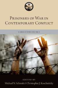 現代の紛争における戦争捕虜<br>Prisoners of War in Contemporary Conflict (Lieber Studies Series)